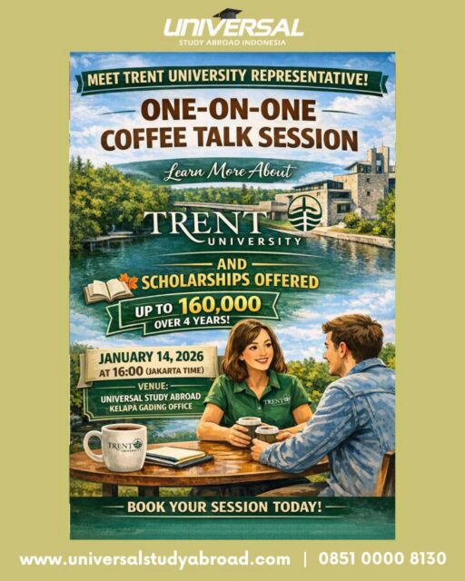 Scholarships up to CAD 160,000 from Trent University, Canada 🇨🇦

Tertarik melanjutkan studi ke Canada?
Trent University bisa menjadi pilihan yang tepat untuk masa depan akademikmu.

Dapatkan kesempatan 1-on-1 consultation bersama Universal Study Abroad Indonesia dan Official Representative dari Trent University, Canada.

📅 Rabu, 14 Januari 2026
⏰ 16.00 WIB
📍 Universal Study Abroad Indonesia – Kelapa Gading Office
Jalan Boulevard Timur Blok NE 1 No. 39 (Lantai 2), Jakarta Utara

🎓 Informasi jurusan, admission process & scholarship langsung dari sumbernya.

📲 RSVP sekarang via WhatsApp: 0851 0000 8130

#StudyInCanada #TrentUniversity #CanadaScholarship #UniversityInfoSession