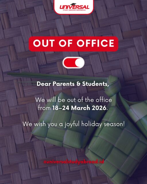 We will be out of the office from 18–24 March 2026 in observance of the Eid holiday, and will resume operations on 25 March 2026.

If you have any urgent enquiries, please feel free to contact @universalstudyabroad.id via WhatsApp at 0851-0000-8130.

Have a joyful holiday, Parents & Students!

#UniversalStudyAbroad #StudyAbroad #EidHoliday