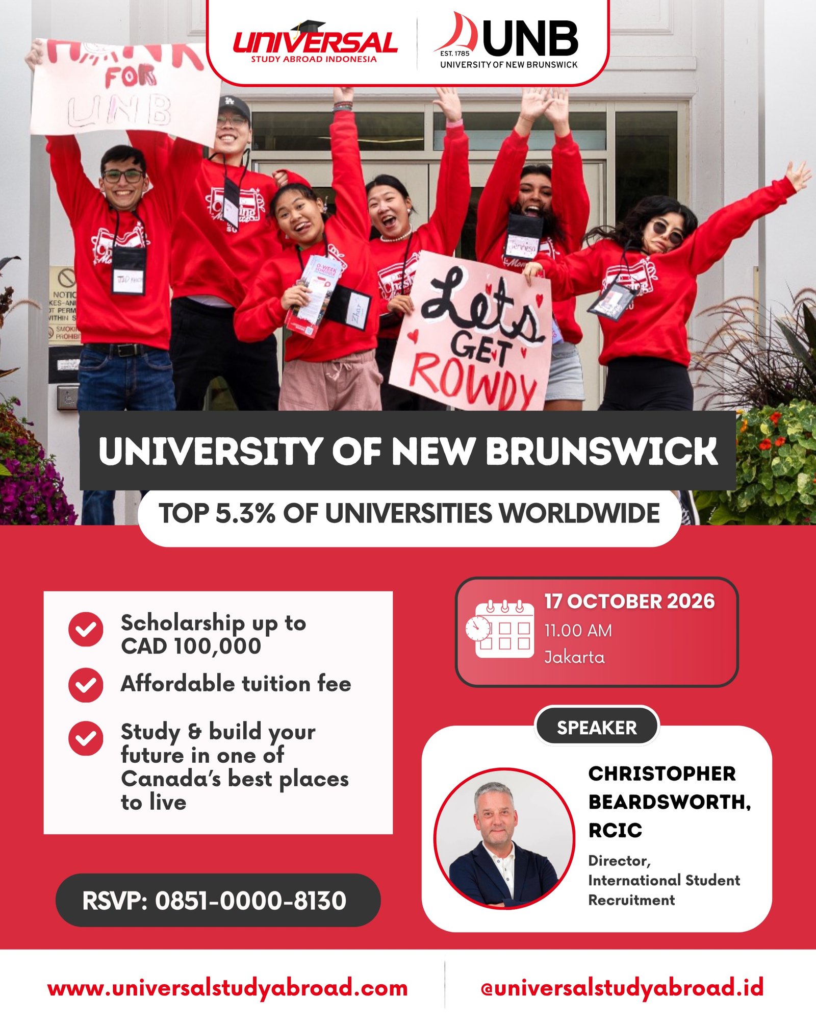 Build your future abroad with University of New Brunswick — ranked among the top 5.3% of universities worldwide! 🌎🎓

Why choose the University of New Brunswick?

✨ 230+ years of excellence — established in 1785
🎓 100+ Bachelor’s & Master’s programs to choose from
💰 Scholarship opportunities available for eligible students
🌎 Diverse & inclusive community with students from around the world
🍁 Live, study & grow in one of Canada’s best places to live

Your global future starts here. Join our Info Session: 
📆 Sabtu, 17 Oktober 2026
⏰ 11.00 WIB
📍 Jakarta

GRATIS! RSVP: 0851-0000-8130

#StudyinCanada #StudyAbroad  #KuliahLuarNegeri #BeasiswaLuarNegeri #UniversityofBrunswick 