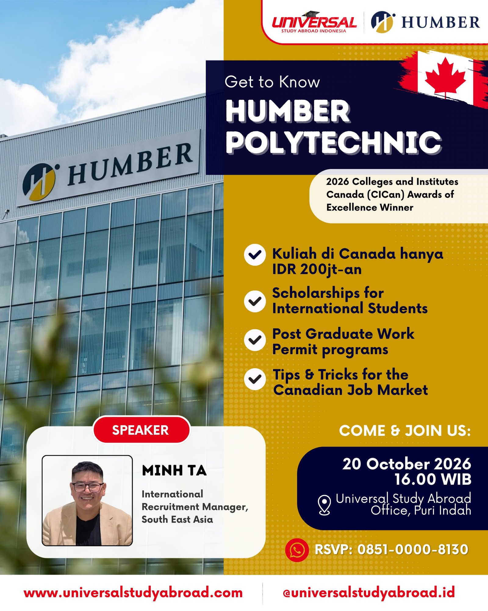 High quality yet affordable campus in Canada!

Yuk ikutan Info Session @universalstudyabroad.id dengan Humber Polytechnic untuk info lengkapnya 👇
📅 Selasa, 20 Oktober 2026
⏰ 16.00 WIB
📍 Universal Study Abroad Indonesia - Puri Indah (Jakarta Barat)
GRATIS! RSVP 👉 0851-0000-8130

Kenapa pilih Humber Polytechnic, Canada?
- Affordable price (sekolah di Canada hanya 200jt-an!)
- High-quality education
- Practical & hands-on learning
- Post Graduate Work Permit programs available, lanjut kerja di Canada setelah lulus

Segera daftar sekarang! See you Parents & Students 😊

#StudyAbroad #StudyinCanada #HumberPolytechnic #KuliahLuarNegeri #BeasiswaLuarNegeri